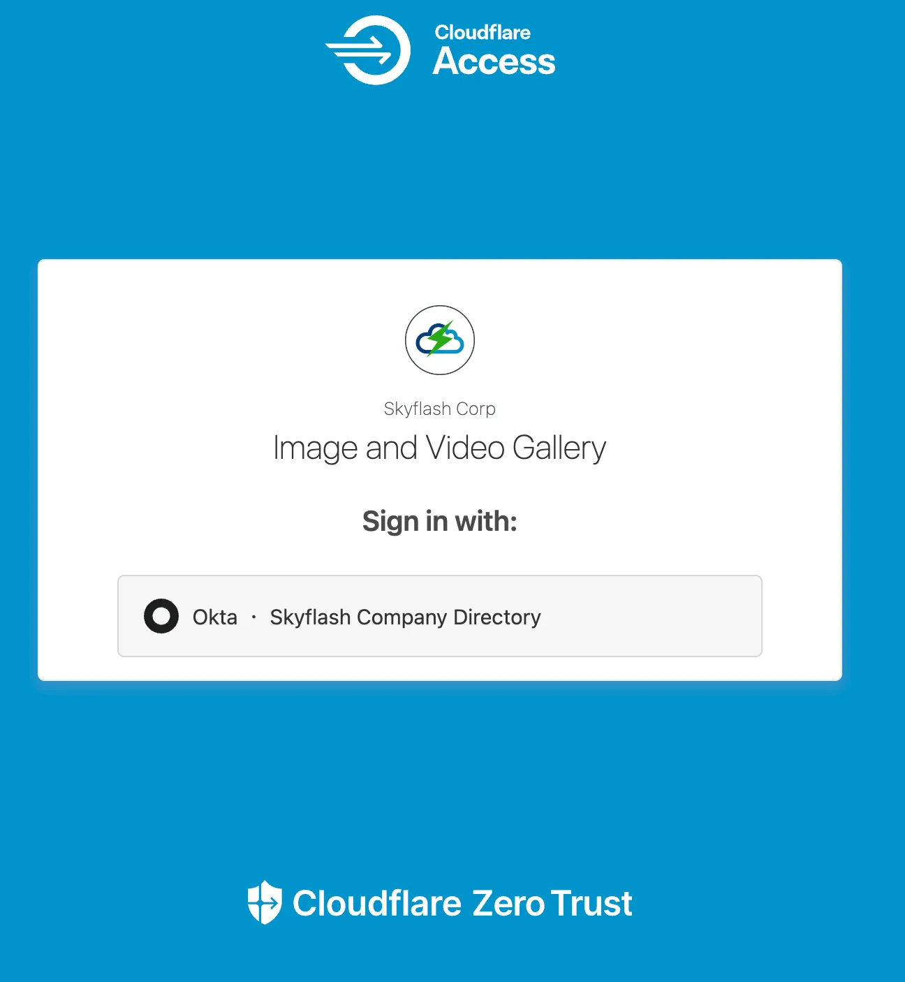 Figure 24 : Sign-in via IdP configured in Access. Using Cloudflare Access configured with a company’s IdP, users are forced to authenticate to access the application.